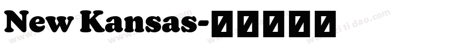 New Kansas字体转换